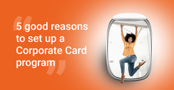 5 Good Reasons To Set Up A Corporate Card Program